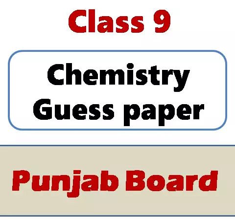 9th class Chemistry guess paper Urdu and English 2025
