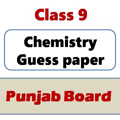 9th class Chemistry guess paper Urdu and English 2025