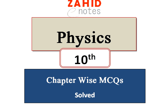 10th class physics mcqs chapter wise pdf