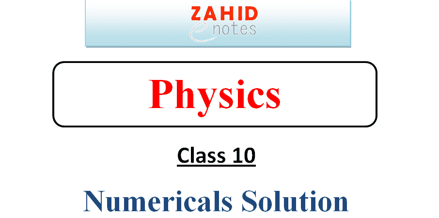 10th class physics solved numericals notes pdf download