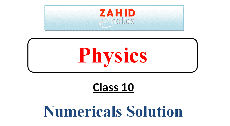 10th class physics solved numericals notes pdf download