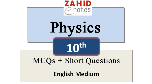 10th class physics notes english medium pdf