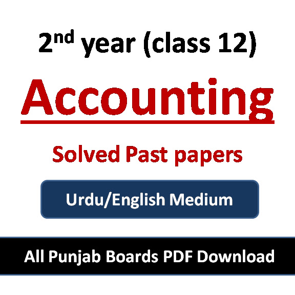 2nd year accounting past papers solved Punjab board