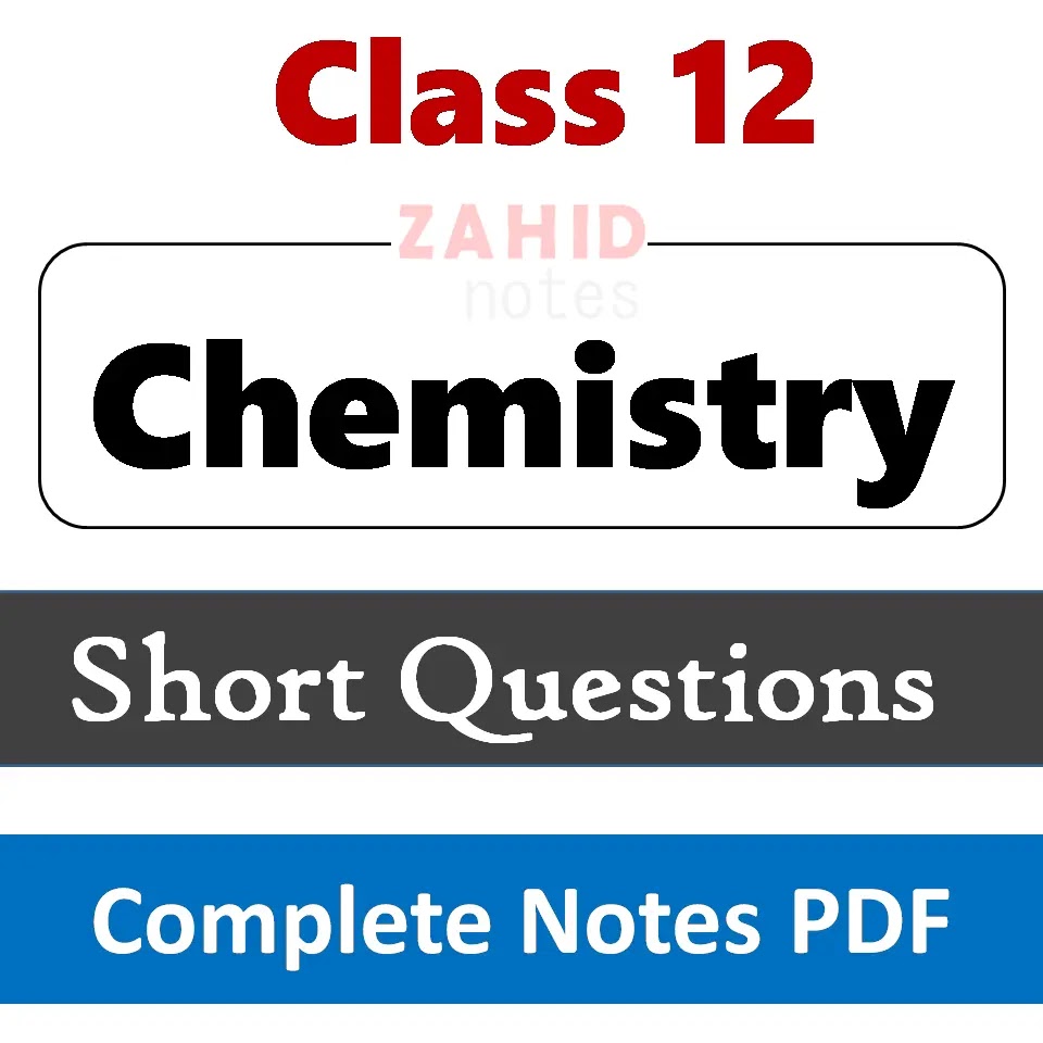 2nd year chemistry Short questions notes pdf