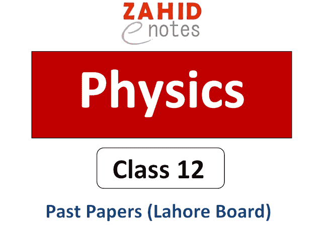 2nd year physics past papers Lahore board pdf download
