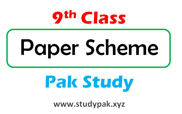 9th class pak study scheme 2025