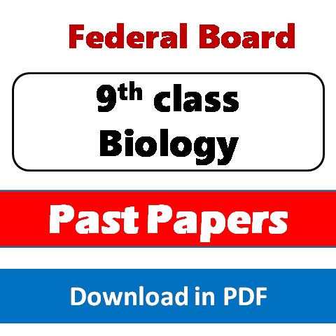 FBISE biology past papers class 9 2023 pdf download
