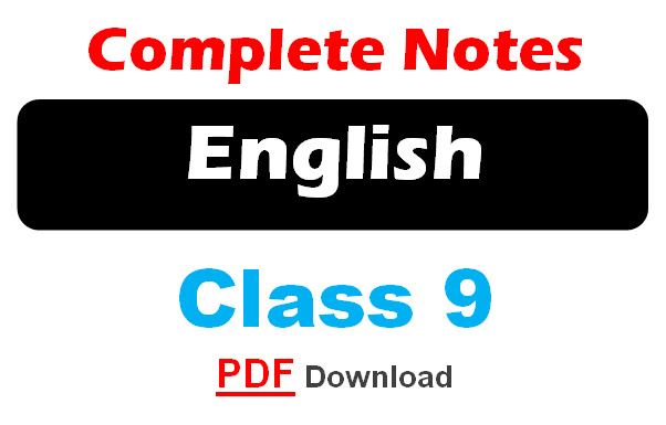 9th class English Complete Notes 2025 pdf