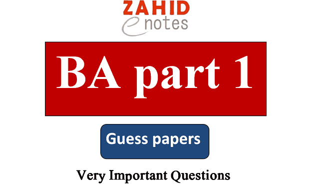 BA Part 1 All subjects Guess paper 2025