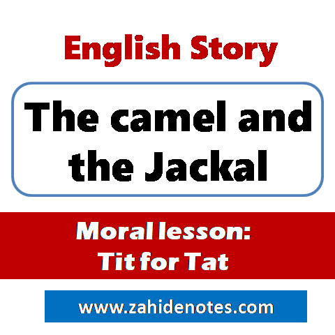 The camel and the jackal full story