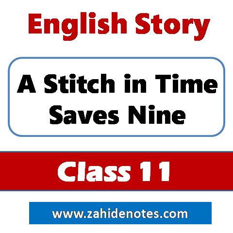 A Stitch in Time Saves Nine Story with Moral Lesson