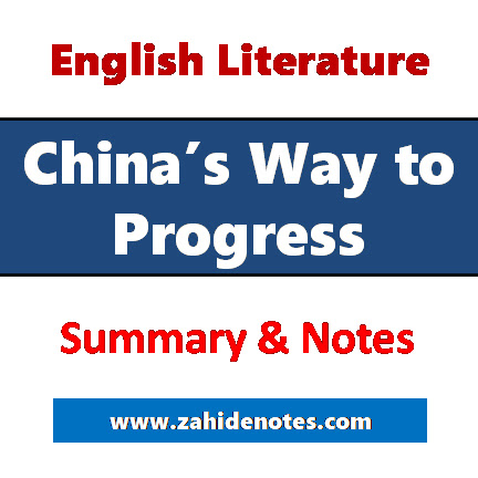 China’s Way to Progress Summary and questions notes