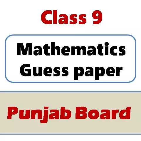 9th class maths guess paper 2025