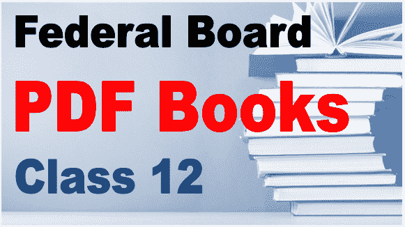 Federal board books for 12th class pdf download