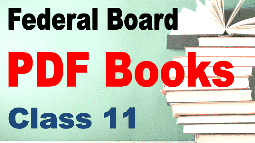 Federal Board books for 11th class pdf download