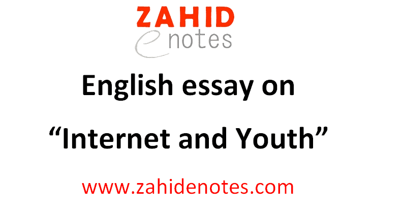 Impact of Internet on Youth English essay