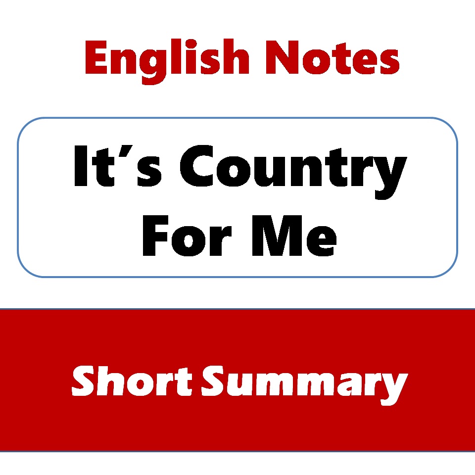 It’s Country for Me Short Summary