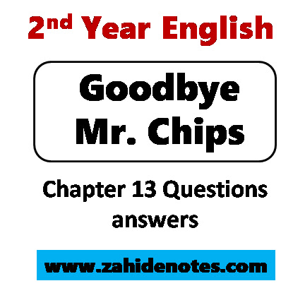 Mr Chips chapter 13 questions answers