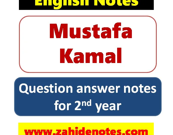 Mustafa Kamal Question answers 2nd year English