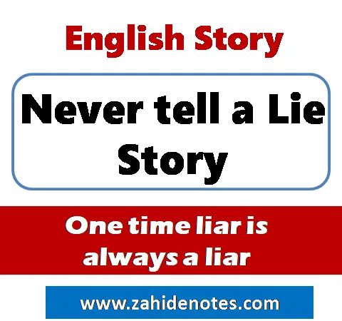 Never tell a lie English moral story