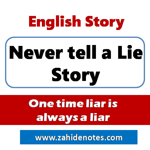 Never tell a lie English moral story