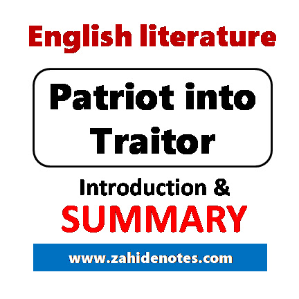 Summary of the Poem Patriot into Traitor