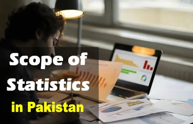 Scope of BS/MSc Statistics Scope in Pakistan