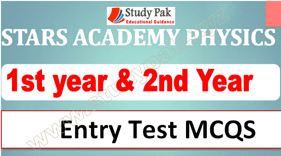 Physics MCQs for Entry test with answers pdf download