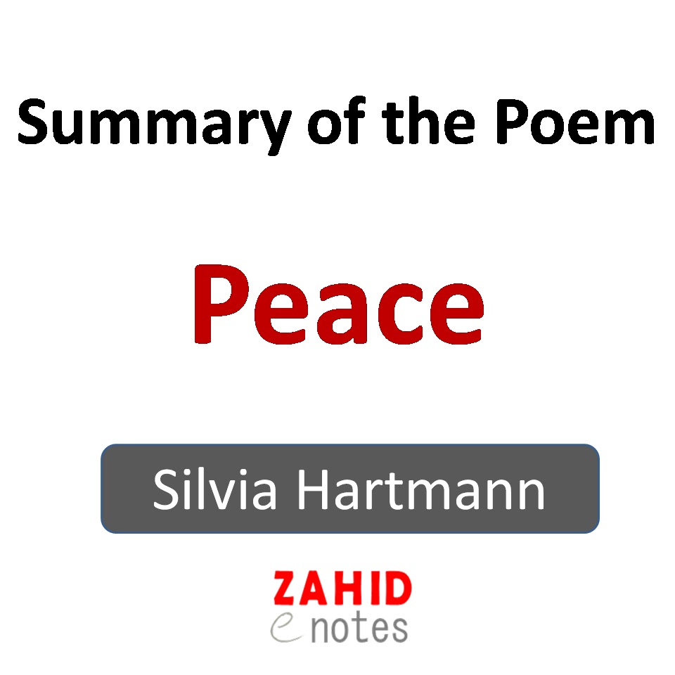 Summary of the Poem “Peace” by Dr. Hartmann