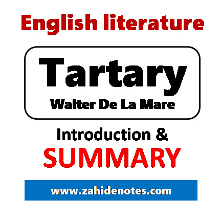 Summary of the Poem Tartary by Walter De La Mare