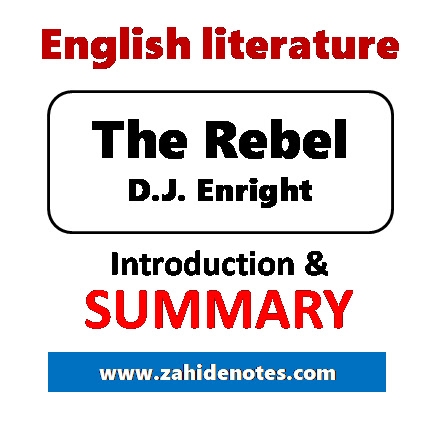 Summary of the Poem The Rebel by D.J Enright